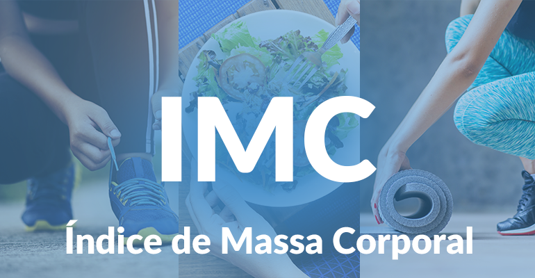 IMC: o quanto este índice influencia em sua rotina?